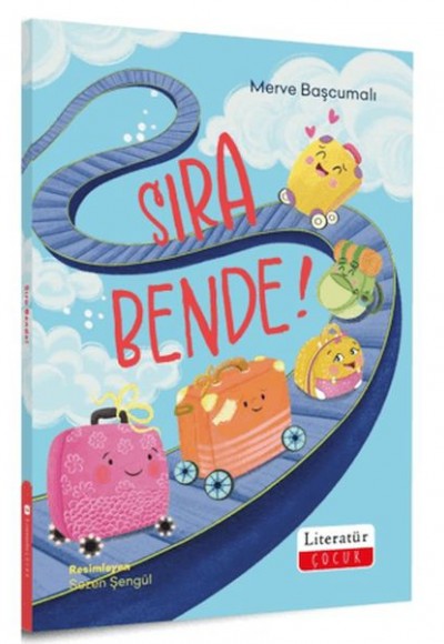 Sıra Bende! Sıra Bende!