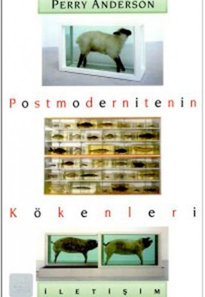 Postmodernitenin Kökenleri Postmodernitenin Kökenleri