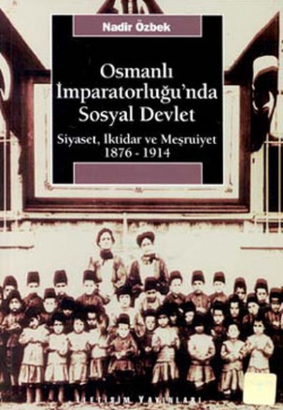 Osmanlı İmparatorluğu’nda Sosyal Devlet Osmanlı İmparatorluğu’nda Sosyal Devlet