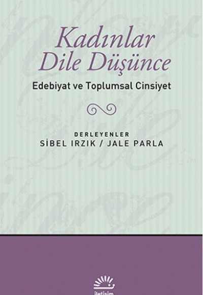 Kadınlar Dile Düşünce Kadınlar Dile Düşünce