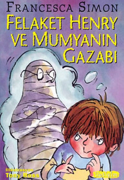 Felaket Henry ve Mumyanın Gazabı Felaket Henry ve Mumyanın Gazabı