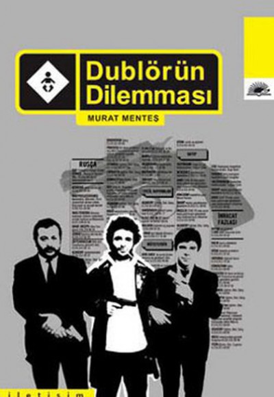 Dublörün Dilemması Dublörün Dilemması
