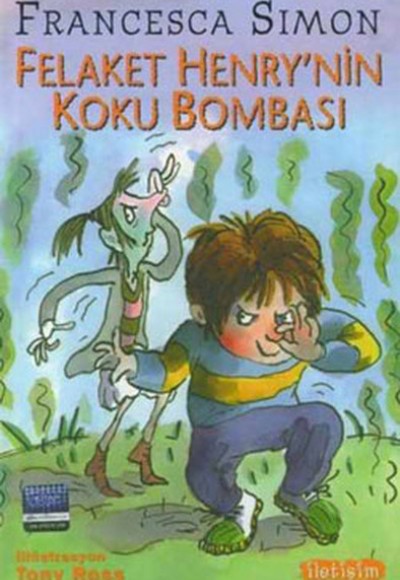 Felaket Henry'nin Koku Bombası Felaket Henry'nin Koku Bombası