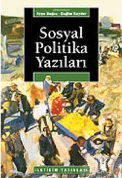 Sosyal Politika Yazıları Sosyal Politika Yazıları
