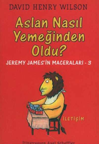 Aslan Nasıl Yemeğinden Oldu? Aslan Nasıl Yemeğinden Oldu?
