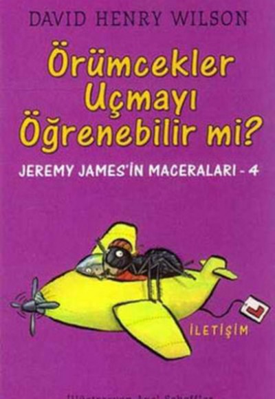 Örümcekler Uçmayı Öğrenebilir mi? Örümcekler Uçmayı Öğrenebilir mi?