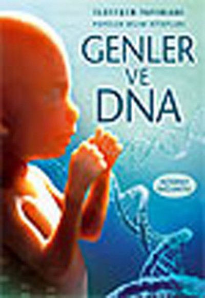 Genler ve DNA Genler ve DNA