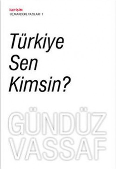 Türkiye Sen Kimsin? Türkiye Sen Kimsin?