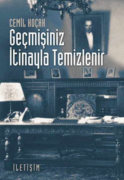 Geçmişiniz İtinayla Temizlenir Geçmişiniz İtinayla Temizlenir