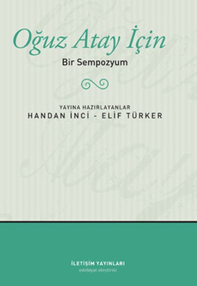 Oğuz Atay İçin Bir Sempozyuım Oğuz Atay İçin Bir Sempozyuım