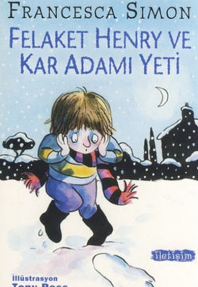 Felaket Henry ve Kar Adamı Yeti Felaket Henry ve Kar Adamı Yeti