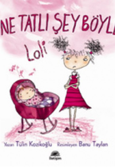 Bu Ne Tatlı Şey Böyle! Loli Bu Ne Tatlı Şey Böyle! Loli