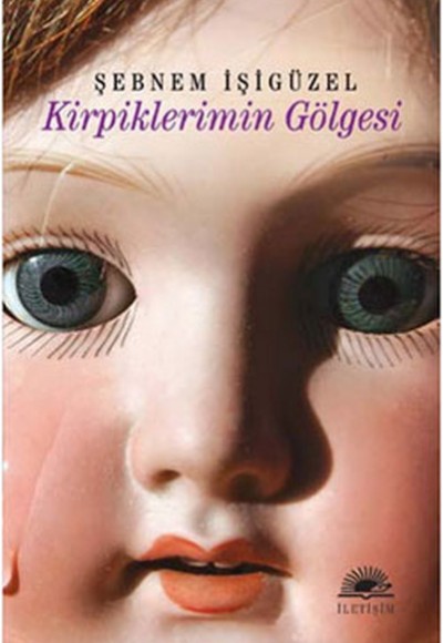 Kirpiklerimin Gölgesi Kirpiklerimin Gölgesi