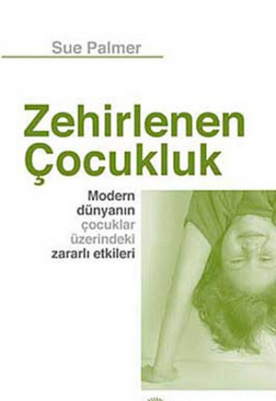 Zehirlenen Çocukluk Zehirlenen Çocukluk