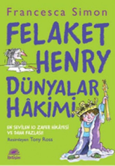 Felaket Henry Dünyalar Hakimi! Felaket Henry Dünyalar Hakimi!