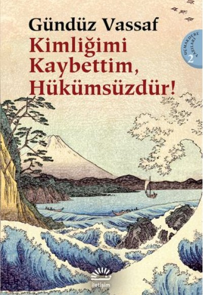 Kimliğimi Kaybettim Hükümsüzdür! Uçmakdere Yazıları 2 Kimliğimi Kaybettim Hükümsüzdür! Uçmakdere Yazıları 2