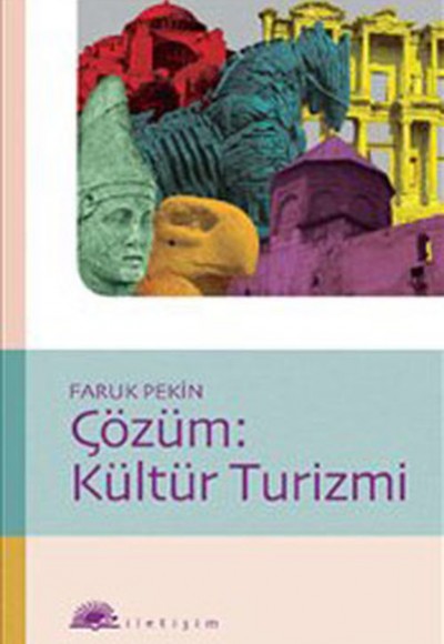 Çözüm: Kültür Turizmi Çözüm: Kültür Turizmi