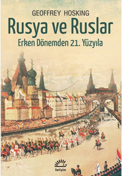 Rusya ve Ruslar Erken Dönemden 21. Yüzyıla Rusya ve Ruslar Erken Dönemden 21. Yüzyıla