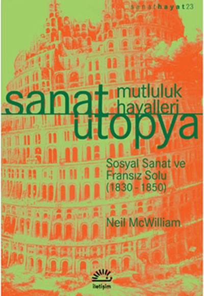 Sanat Ütopya Mutluluk Hayalleri Sosyal Sanat ve Fransız Solu (1830-1850) Sanat Ütopya Mutluluk Hayalleri Sosyal Sanat ve Fransız Solu (1830-1850)