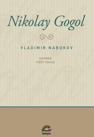 Nikolay Gogol Nikolay Gogol
