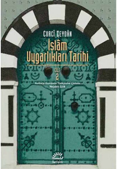 İslam Uygarlıkları Tarihi 2.Cilt