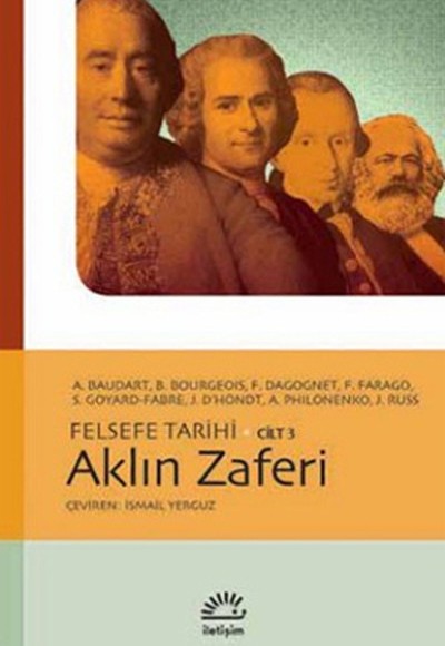 Aklın Zaferi / Felsefe Tarihi Cilt 3 Aklın Zaferi / Felsefe Tarihi Cilt 3
