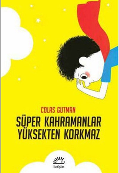 Süper Kahramanlar Yüksekten Korkmaz Süper Kahramanlar Yüksekten Korkmaz