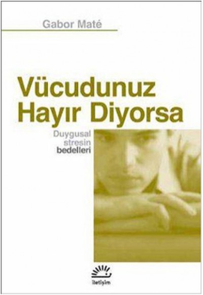 Vücudunuz Hayır Diyorsa Duygusal Stresin Bedelleri Vücudunuz Hayır Diyorsa Duygusal Stresin Bedelleri