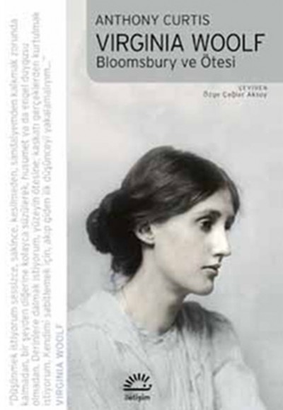 Virginia Woolf - Bloomsbury ve Ötesi Virginia Woolf - Bloomsbury ve Ötesi