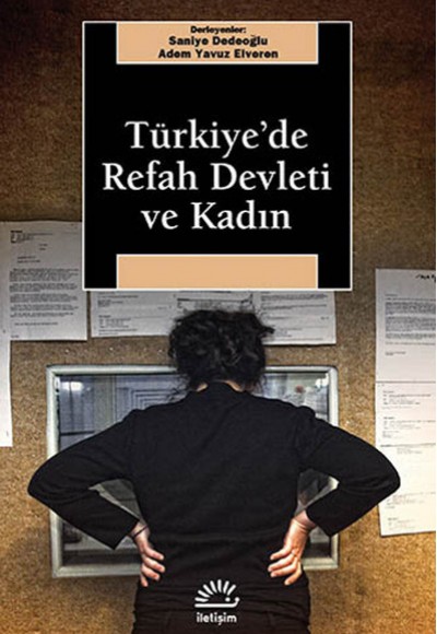 Türkiye'de Refah Devleti ve Kadın Türkiye'de Refah Devleti ve Kadın