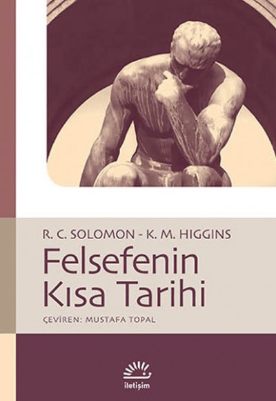 Felsefenin Kısa Tarihi Felsefenin Kısa Tarihi
