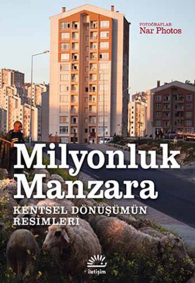 Milyonluk Manzara Kentsel Dönüşümün Resimleri Milyonluk Manzara Kentsel Dönüşümün Resimleri
