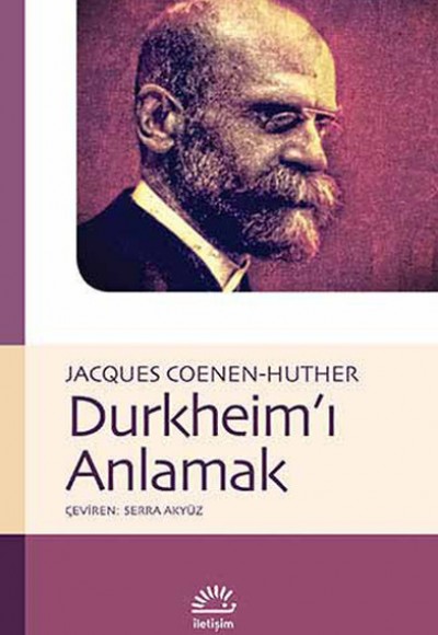 Durkheim'ı Anlamak Durkheim'ı Anlamak