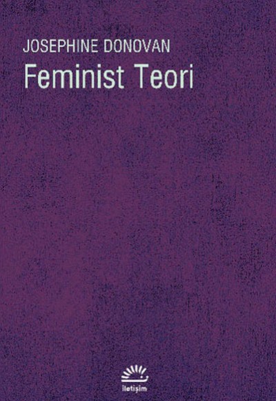 Feminist Teori Amerikan Feminizminin Entelektüel Gelenekleri Feminist Teori Amerikan Feminizminin Entelektüel Gelenekleri