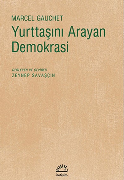 Yurttaşını Arayan Demokrasi Yurttaşını Arayan Demokrasi