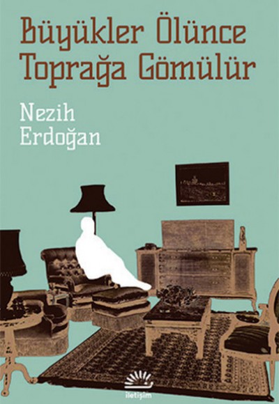 Büyükler Ölünce Toprağa Gömülür Büyükler Ölünce Toprağa Gömülür