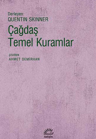 Çağdaş Temel Kuramlar Çağdaş Temel Kuramlar