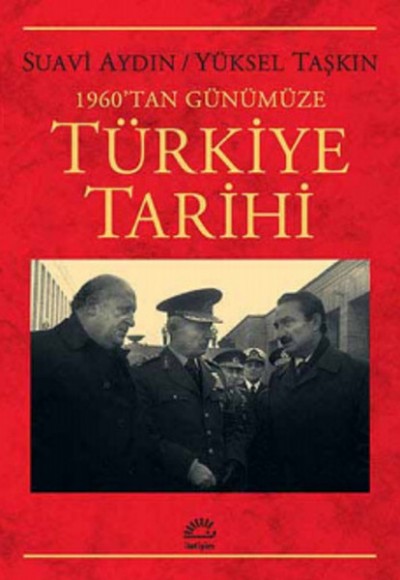 1960'tan Günümüze Türkiye Tarihi 1960'tan Günümüze Türkiye Tarihi