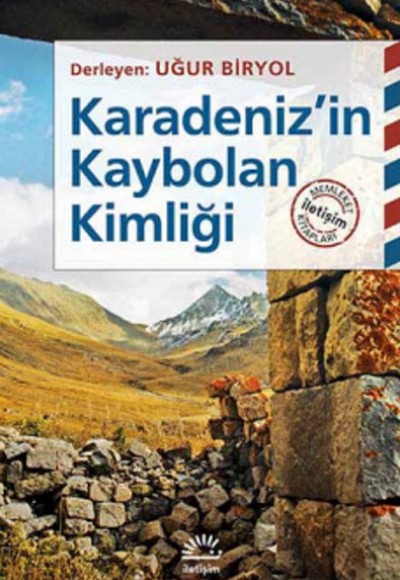 Karadeniz'in Kaybolan Kimliği Karadeniz'in Kaybolan Kimliği