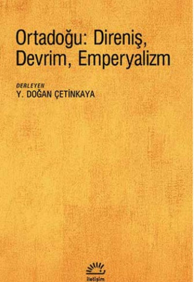 Ortadoğu: Direniş, Devrim, Emperyalizm Ortadoğu: Direniş, Devrim, Emperyalizm