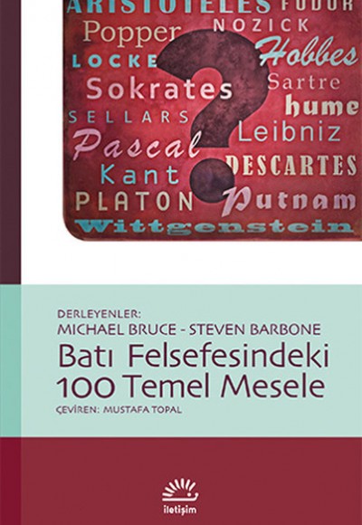 Batı Felsefesindeki 100 Temel Mesele Batı Felsefesindeki 100 Temel Mesele