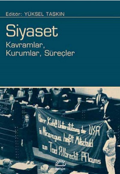 Siyaset Kavramlar, Kurumlar, Süreçler Siyaset Kavramlar, Kurumlar, Süreçler
