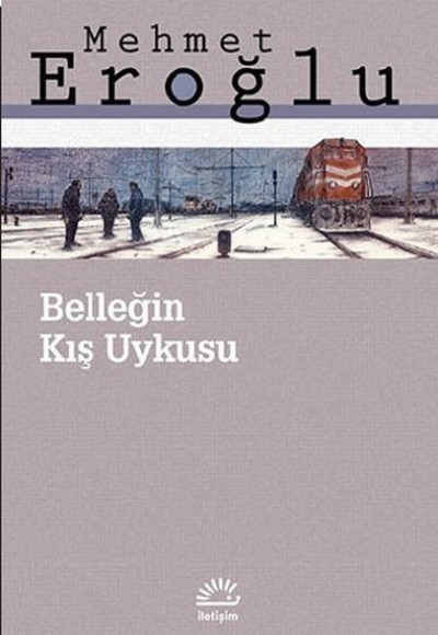 Belleğin Kış Uykusu Belleğin Kış Uykusu