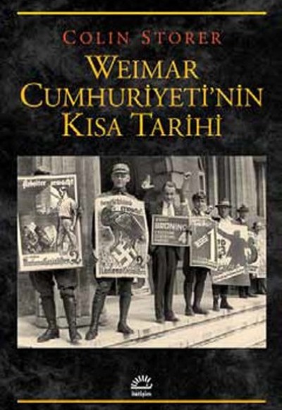 Weimar Cumhuriyeti'nin Kısa Tarihi Weimar Cumhuriyeti'nin Kısa Tarihi
