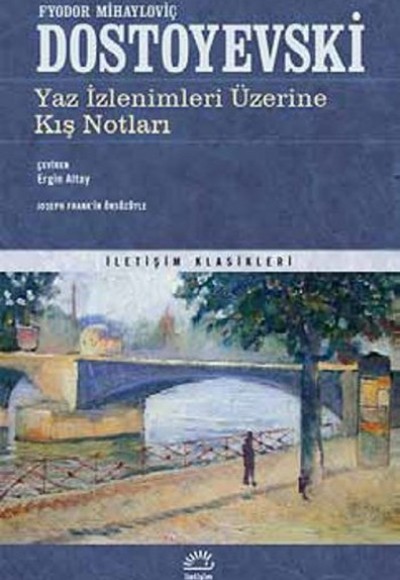 Yaz İzlenimleri Üzerine Kış Notları Yaz İzlenimleri Üzerine Kış Notları