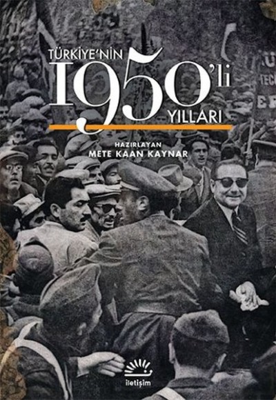 Türkiye'nin 1950'li Yılları Türkiye'nin 1950'li Yılları