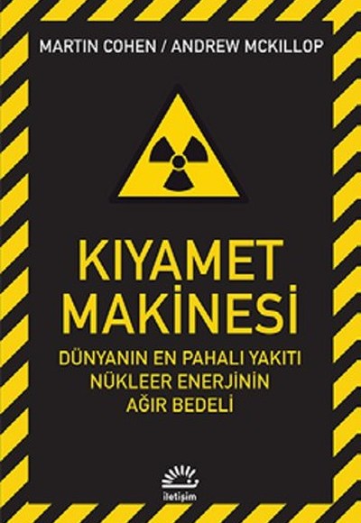 Kıyamet Makinesi Dünyanın En Pahalı Yakıtı Nükleer Enerjinin Ağır Bedeli Kıyamet Makinesi Dünyanın En Pahalı Yakıtı Nükleer Enerjinin Ağır Bedeli