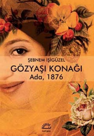 Gözyaşı Konağı Ada, 1876 Gözyaşı Konağı Ada, 1876