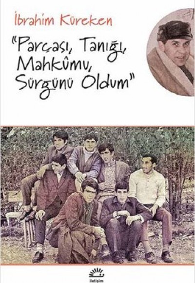 Parçası, Tanığı, Mahkumu, Sürgünü Oldum Parçası, Tanığı, Mahkumu, Sürgünü Oldum