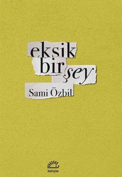 Eksik Bir Şey Eksik Bir Şey